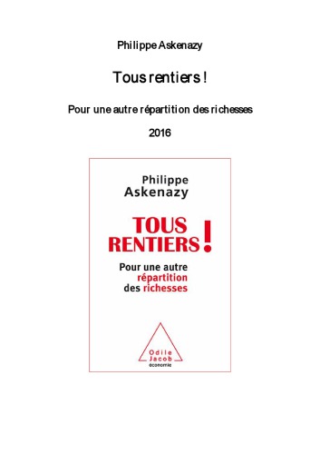 Tous rentiers ! Pour une autre répartition des richesses
