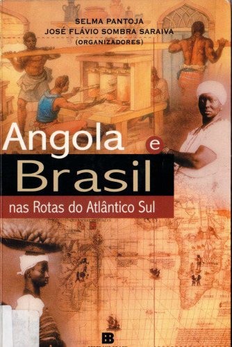 Angola e Brasil nas rotas do Atlântico Sul