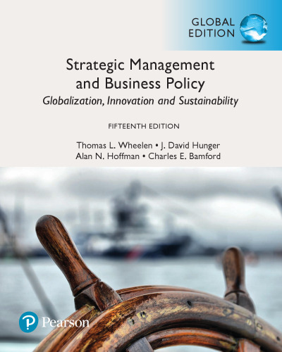 Strategic management and business policy : globalization, innovation, and sustainability