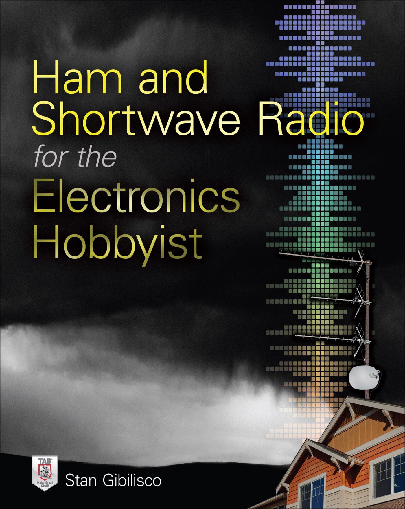 Ham and shortwave radio for the electronics hobbyist