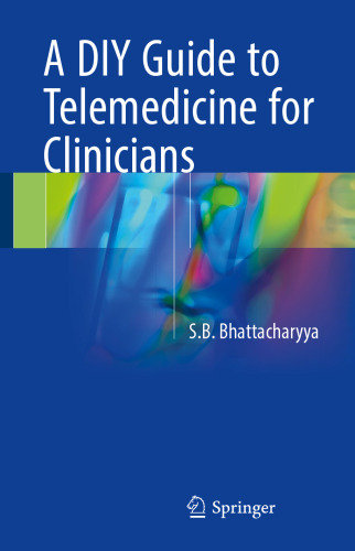 A DIY Guide to Telemedicine for Clinicians