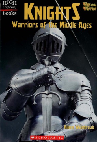 Knights  Warriors of the Middle Ages