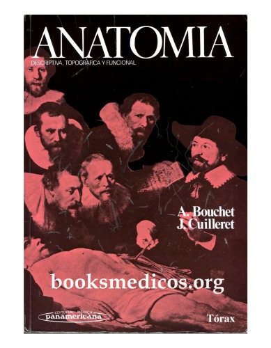 ANATOMÍA descriptiva, topográfica y funcional