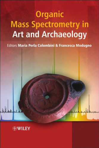 Organic Mass Spectrometry In Art And Archaeology