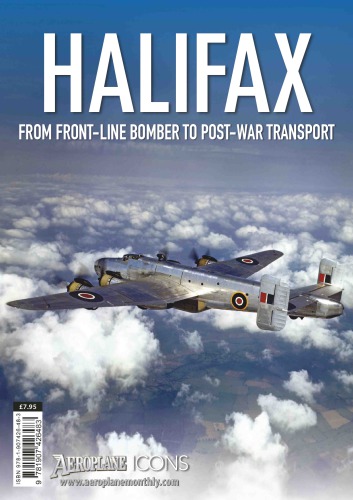 Halifax: From Front-Line Bomber to Post-War Transport