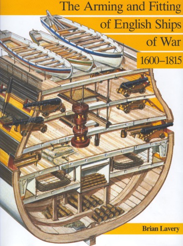 Arming and Fitting of English Ships of War, 1600-1815