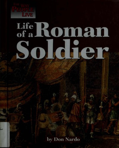 Life of a Roman Soldier