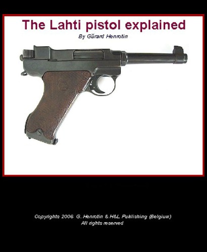The Lahti pistol explained