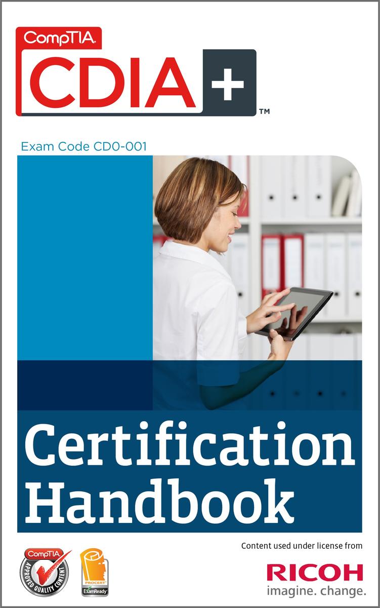 CompTIA CDIA+ (CD0-001) Certification Handbook