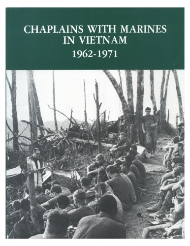 Chaplains with Marines in Vietnam, 1962-1971