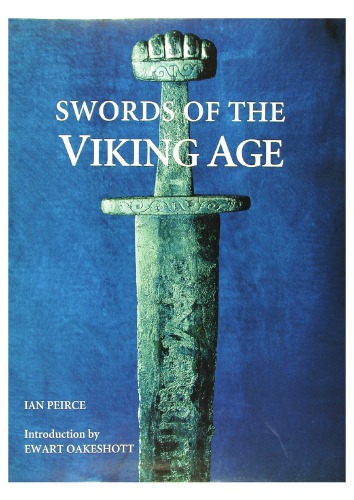 Swords of the Viking Age  Меч в эпоху викингов