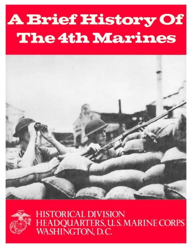 A Brief History of the 4th Marines
