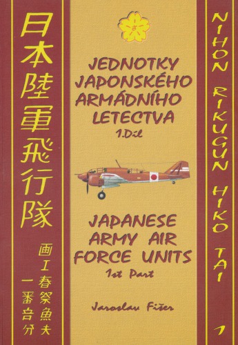 Japanese Army Air Force Units  Jadnotky Japonského Armádního Letectva  Nihon Rikugun Hikō Tai (1)
