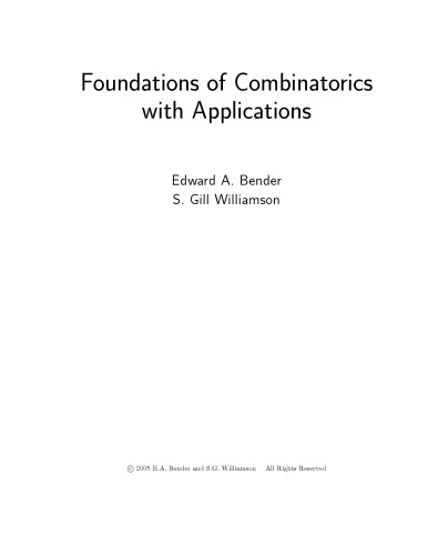 Foundations of combinatorics with applications and Solutions manual