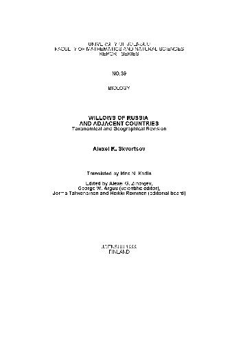 Willows of Russia and Adjacent Countries. Taxonomical and Geographical Revision