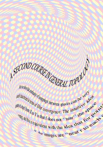 A second course in general topology