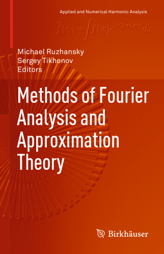 Methods of Fourier Analysis and Approximation Theory