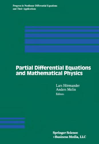 Partial Differential Equations and Mathematical Physics: The Danish-Swedish Analysis Seminar, 1995