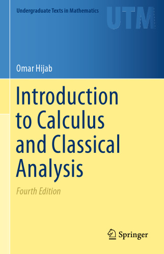 Introduction to Calculus and Classical Analysis