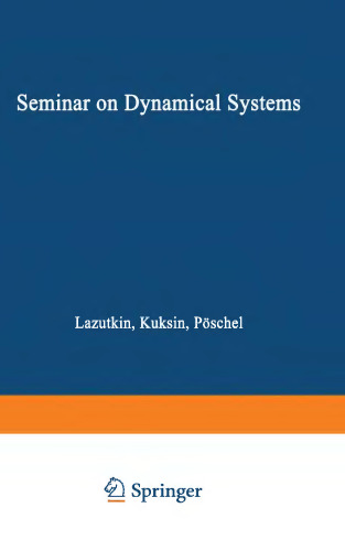 Seminar on Dynamical Systems: Euler International Mathematical Institute, St. Petersburg, 1991