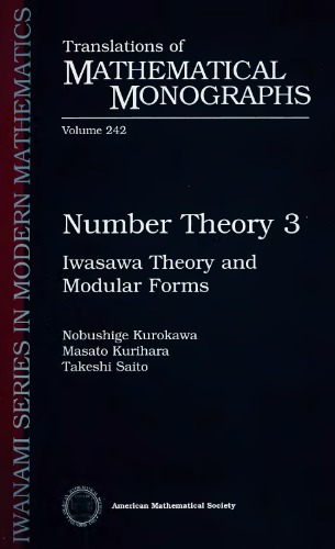 Number theory 3. Iwasawa theory and modular forms