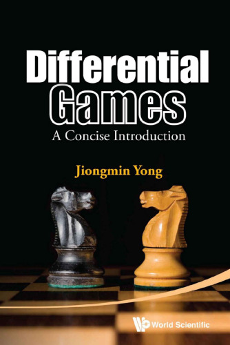 Differential Games : A Concise Introduction