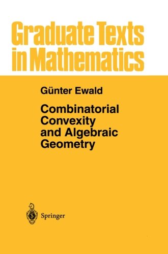 Combinatorial Convexity and Algebraic Geometry