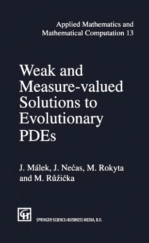 Weak and Measure-Valued Solutions to Evolutionary PDEs