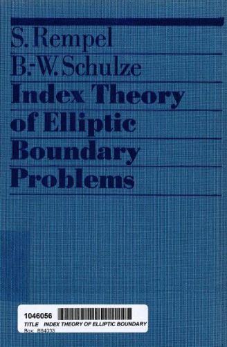 Index Theory of Elliptic Boundary Problems