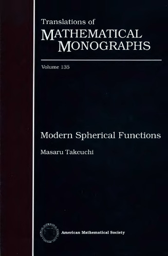 Modern Spherical Functions