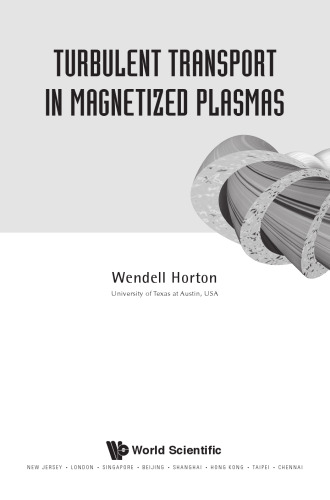 Turbulent Transport in Magnetized Plasmas