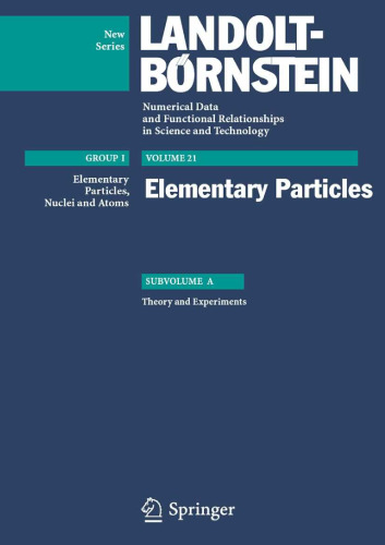 Elementary particles. Subvolume A: Theory and experiments