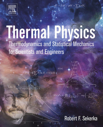 Thermal Physics: Thermodynamics and Statistical Mechanics for Scientists and Engineers