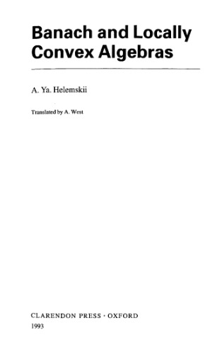 Banach and Locally Convex Algebras