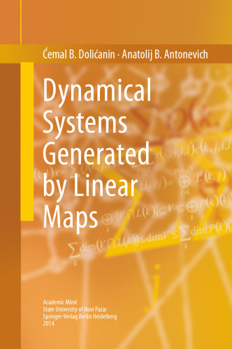 Dynamical Systems Generated by Linear Maps