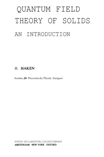 Quantum Field Theory of Solids: An Introduction