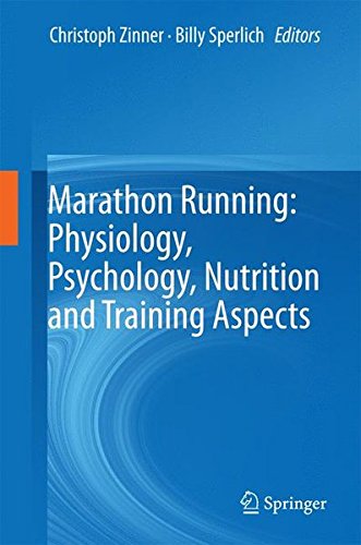 Marathon Running: Physiology, Psychology, Nutrition and Training Aspects