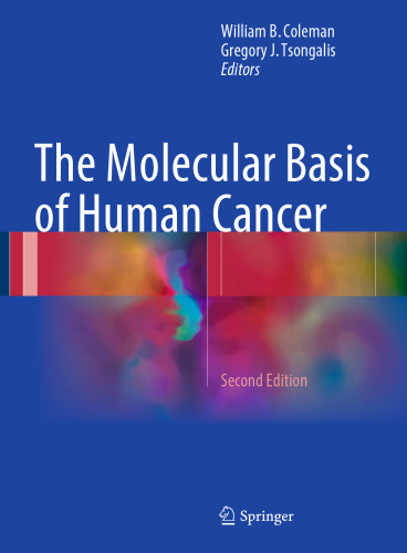 The Molecular Basis of Human Cancer