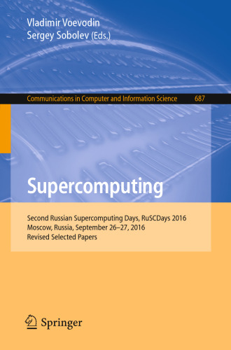 Supercomputing Second Russian Supercomputing Days, Revised Selected Papers 2016