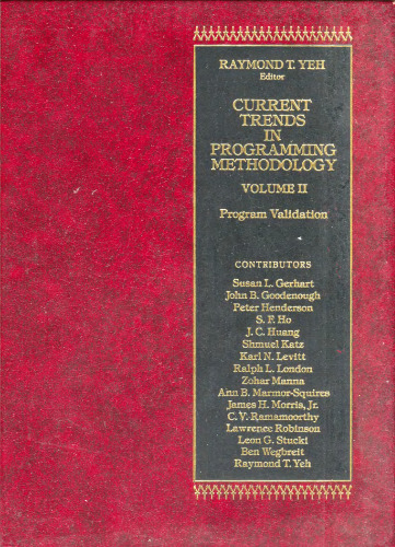 Current trends in programming methodology, vol.2: Program validation