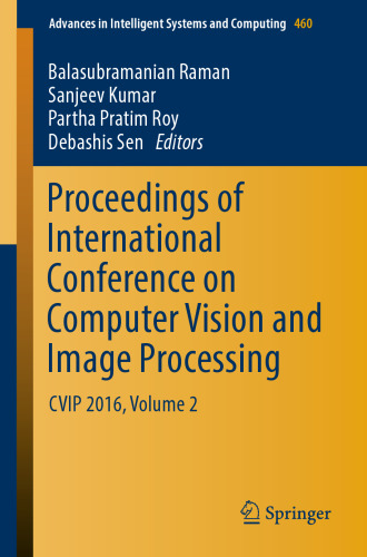 Proceedings of International Conference on Computer Vision and Image Processing: CVIP 2016, Volume 2