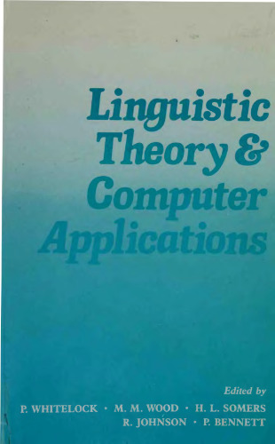 Linguistic Theory and Computer Applications