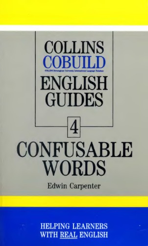English guides 4: confusable worlds : [helping learners with real English]