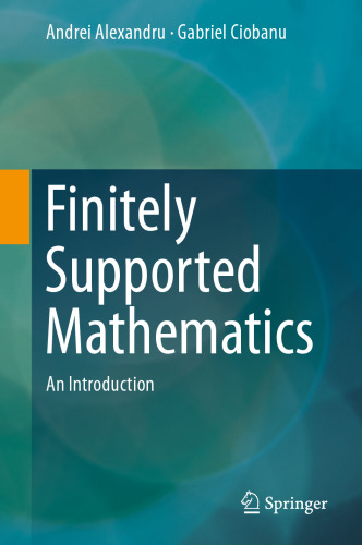 Finitely Supported Mathematics: An Introduction