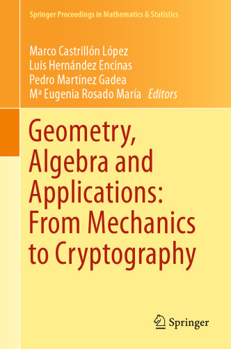 Geometry, algebra and applications : from mechanics to cryptography ; in honor of Jaime Muñoz Masqué