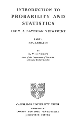 Introduction to Probability and Statistics from a Bayesian Viewpoint, Part 1: Probability