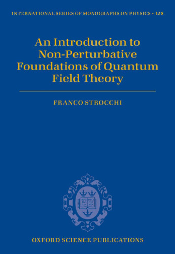 An Introduction to Non-Perturbative Foundations of Quantum Field Theory