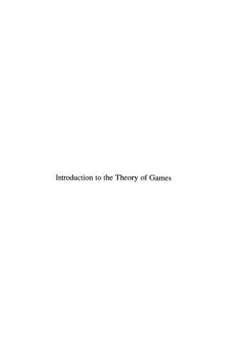 Introduction to the Theory of Games: Concepts, Methods, Applications