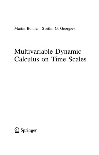 Multivariable Dynamic Calculus on Time Scales