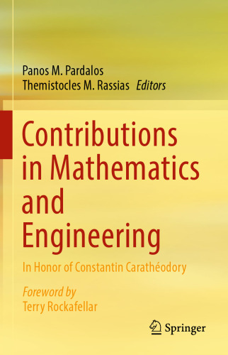 Contributions in Mathematics and Engineering: In Honor of Constantin Carathéodory